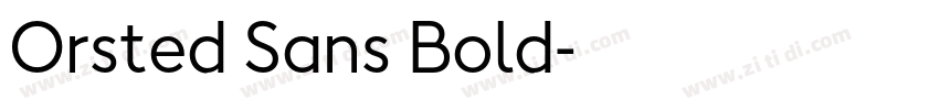 Orsted Sans Bold字体转换 Orsted Sans Bold字体转换